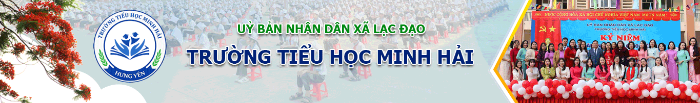 Cổng thông tin điện tử Trường Tiểu học Minh Hải